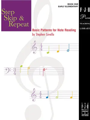 Step Skip & Repeat, Book 1: Modele de bază pentru citirea notelor - Step Skip & Repeat, Book 1: Basic Patterns for Note Reading
