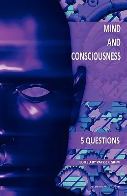 Mintea și conștiința: 5 întrebări - Mind and Consciousness: 5 Questions