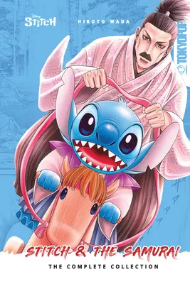 Disney Manga: Stitch and the Samurai: Colecția completă (Hardcover Edition) - Disney Manga: Stitch and the Samurai: The Complete Collection (Hardcover Edition)
