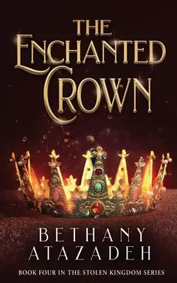 The Enchanted Crown: O repovestire a Frumoasei adormite - The Enchanted Crown: A Sleeping Beauty Retelling