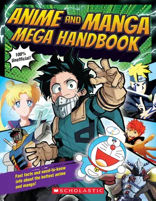 Mega manual de anime și manga - Anime and Manga Mega Handbook