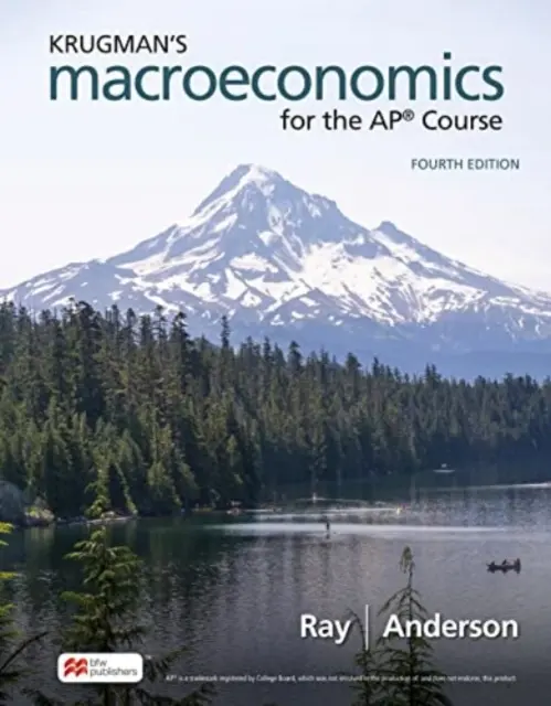 Macroeconomia lui Krugman pentru cursul AP (R) - Krugman's Macroeconomics for the AP (R) Course
