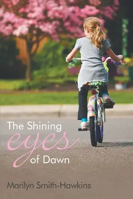 Ochii strălucitori ai zorilor - The Shining Eyes of Dawn