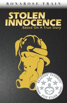 Inocența furată: Bazat pe o poveste adevărată - Stolen Innocence: Based on a True Story