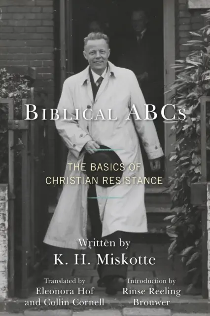 ABC biblic: Elementele de bază ale rezistenței creștine - Biblical ABCs: The Basics of Christian Resistance