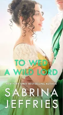 Să te căsătorești cu un lord sălbatic - To Wed a Wild Lord