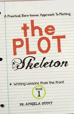 Scheletul Plot - The Plot Skeleton