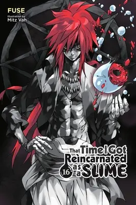 Acea dată când m-am reîncarnat ca un slime, Vol. 16 (Light Novel) - That Time I Got Reincarnated as a Slime, Vol. 16 (Light Novel)