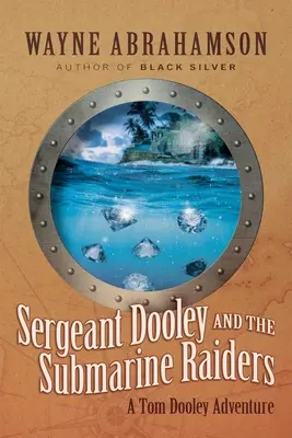 Sergentul Dooley și pirații submarinelor - Sergeant Dooley and the Submarine Raiders
