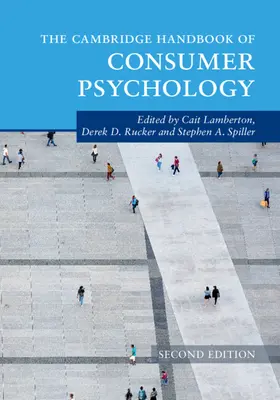 Manualul Cambridge de psihologie a consumatorului - The Cambridge Handbook of Consumer Psychology