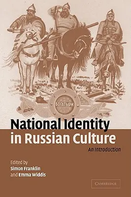 Identitatea națională în cultura rusă: O introducere - National Identity in Russian Culture: An Introduction