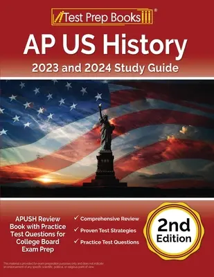AP US History 2023 și 2024 Ghid de studiu: APUSH Review Book with Practice Test Questions for College Board Exam Prep [2nd Edition] - AP US History 2023 and 2024 Study Guide: APUSH Review Book with Practice Test Questions for College Board Exam Prep [2nd Edition]