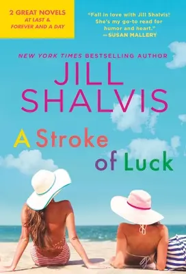 O lovitură de noroc: Ediție 2 în 1 cu At Last și Forever and a Day - A Stroke of Luck: 2-In-1 Edition with at Last and Forever and a Day