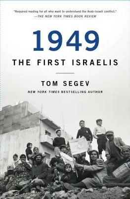 1949 primii israelieni - 1949 the First Israelis