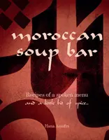 Barul cu supă marocană - Moroccan Soup Bar