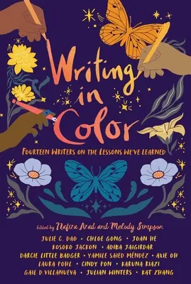 Scriind în culori: Paisprezece scriitori despre lecțiile pe care le-am învățat - Writing in Color: Fourteen Writers on the Lessons We've Learned
