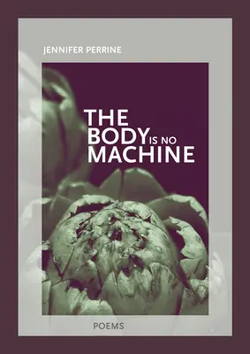 Corpul nu este o mașină - The Body Is No Machine