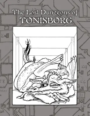 Temnițele pierdute din Tonisborg - The Lost Dungeons of Tonisborg