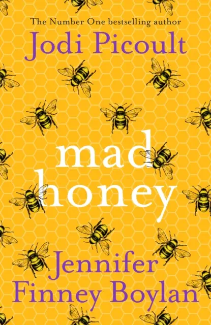 Mad Honey - bestsellerul internațional numărul unu, zguduitor și sfâșietor - Mad Honey - The heart-pounding and heart-breaking number one international bestseller