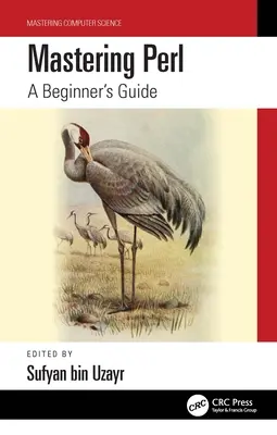 Stăpânirea Perl: Ghidul începătorului - Mastering Perl: A Beginner's Guide