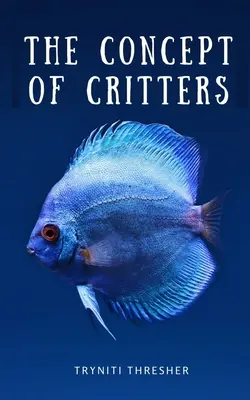 Conceptul de creatură - The Concept of Critters