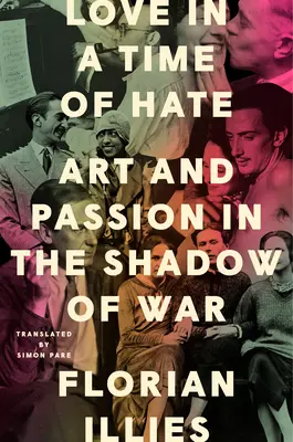 Dragoste într-un timp de ură: Artă și pasiune în umbra războiului - Love in a Time of Hate: Art and Passion in the Shadow of War