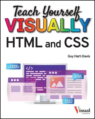 Teach Yourself Visually HTML și CSS - Teach Yourself Visually HTML and CSS