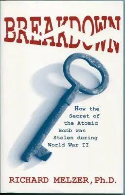 Breakdown: Cum a fost furat secretul bombei atomice în timpul celui de-al Doilea Război Mondial - Breakdown: How the Secret of the Atomic Bomb was Stolen during World War II