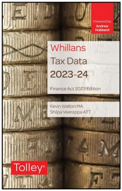 Tolley's Tax Data 2023-24 (ediția Finance Act) - Tolley's Tax Data 2023-24 (Finance Act edition)