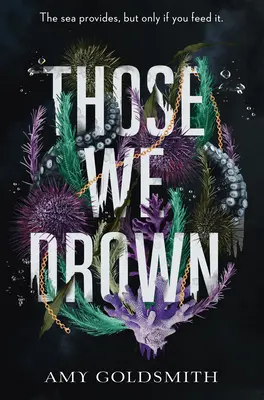 Cei pe care îi înecăm - Those We Drown