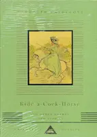 Ride A Cock Horse și alte versuri și povești - Ride A Cock Horse And Other Rhymes And Stories