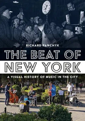 The Beat of New York: Istoria vizuală a muzicii în oraș - The Beat of New York: Visual History of Music in the City