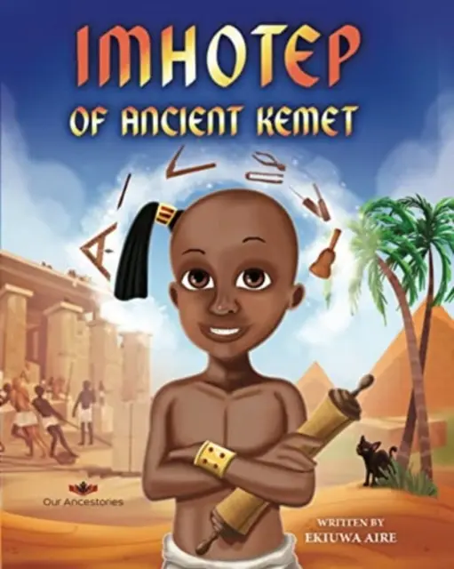 Imhotep din Kemet-ul antic - Imhotep of Ancient Kemet