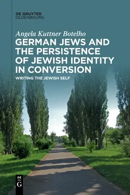 Evreii germani și persistența identității evreiești în conversie - German Jews and the Persistence of Jewish Identity in Conversion