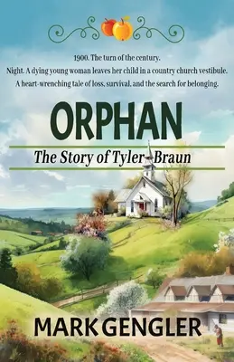 Orfan: Povestea lui Tyler Braun - Orphan: The Story of Tyler Braun