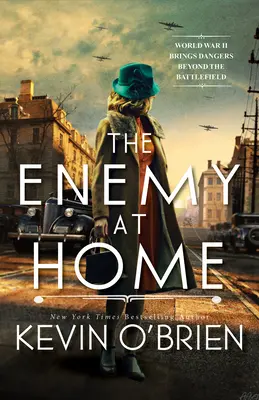The Enemy at Home: Un palpitant roman istoric de suspans al unui criminal în serie din al Doilea Război Mondial - The Enemy at Home: A Thrilling Historical Suspense Novel of a WWII Era Serial Killer
