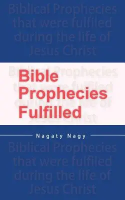 Profeții biblice împlinite - Bible Prophecies Fulfilled