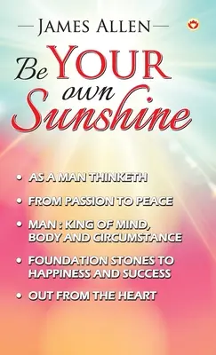 Fii propria ta rază de soare - Be Your Own Sunshine