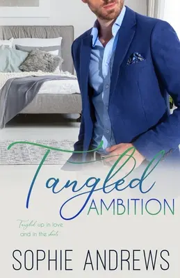 Ambiție încâlcită - Tangled Ambition