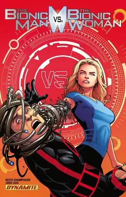 Bărbatul bionic vs femeia bionică - The Bionic Man Vs the Bionic Woman