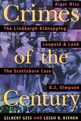 Crimele secolului: De la Leopold și Loeb la O. J. Simpson - Crimes of the Century: From Leopold and Loeb to O. J. Simpson