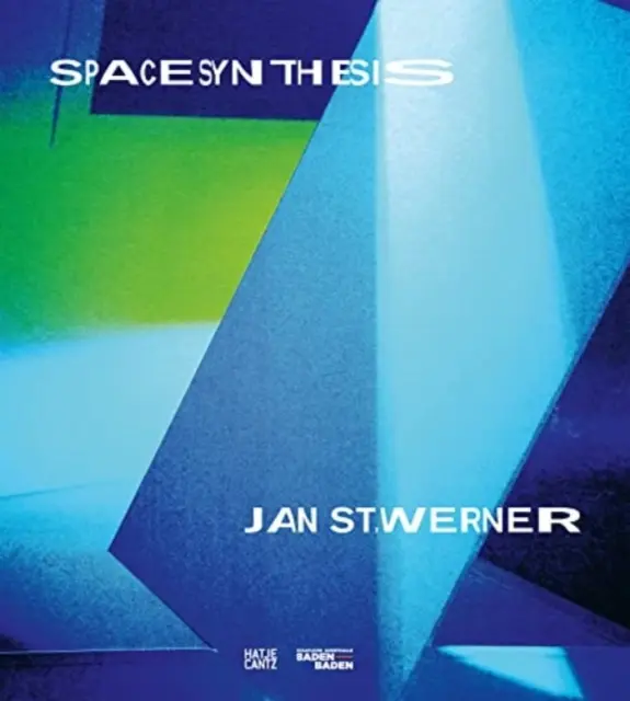 Jan St. Werner: Sinteza spațiului - Jan St. Werner: Space Synthesis