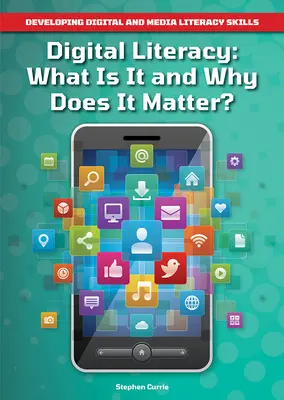 Alfabetizarea digitală: Ce este și de ce este importantă? - Digital Literacy: What Is It and Why Does It Matter?
