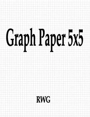 Hârtie grafică 5x5: 150 pagini 8.5 X 11 - Graph Paper 5x5: 150 Pages 8.5 X 11