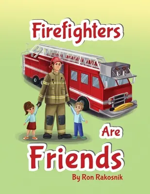 Pompierii sunt prieteni - Firefighters Are Friends