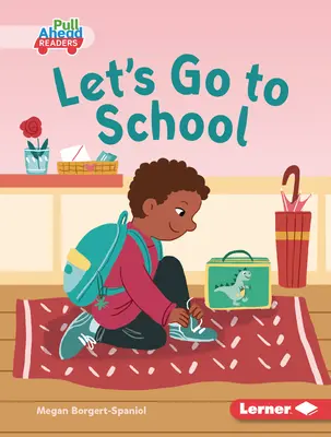 Să mergem la școală - Let's Go to School