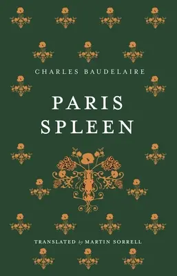 Paris Spleen: Ediție în două limbi - Paris Spleen: Dual-Language Edition