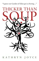 Mai groasă decât supa - Thicker Than Soup
