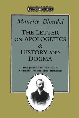 Scrisoarea despre apologetică & istorie și dogmă - The Letter on Apologetics & History and Dogma