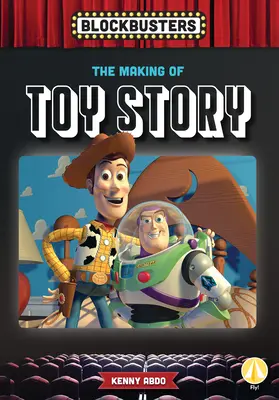 Realizarea Toy Story - Making of Toy Story